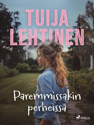 cover image of Paremmissakin perheissä